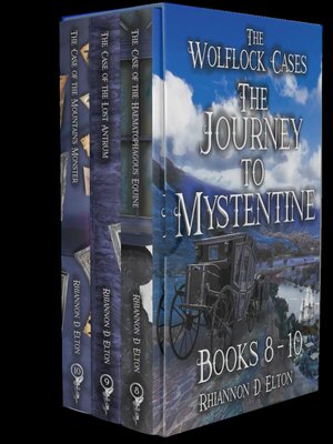 cover image of The Journey to Mystentine, Books 8-10
